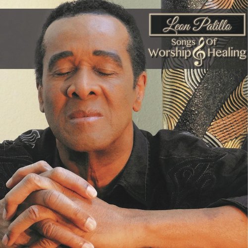 Leon Patillo Songs of Worship and Healing_poster_image