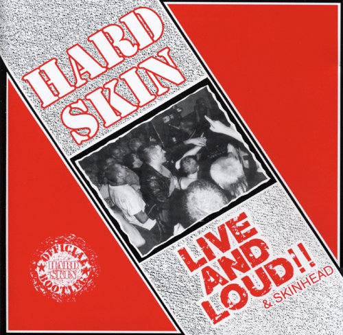 Live And Loud!! & Skinhead