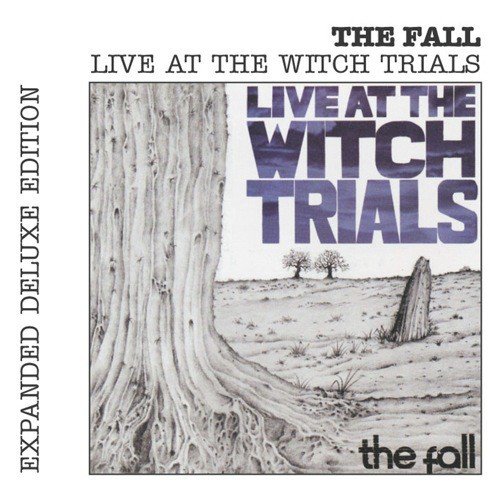 Live At The Witch Trials (Expanded Edition)