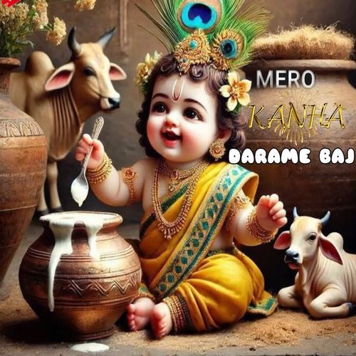 Mera kanha darame baj