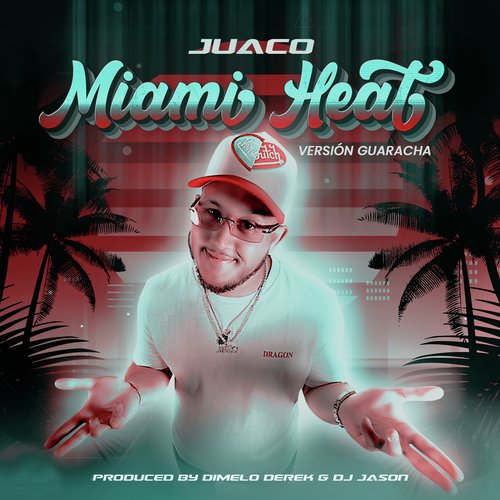 Miami Heat (Version Guaracha)