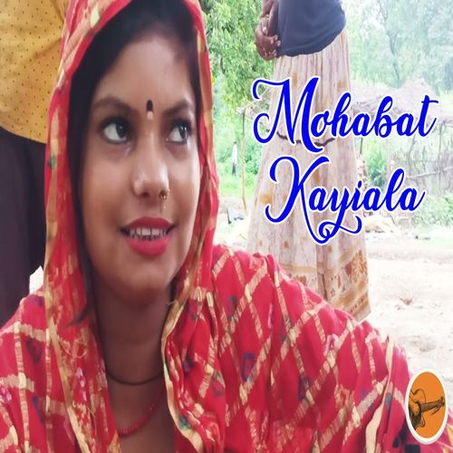 Mohabat Kayiala (Original)
