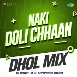 Naki Doli Chhaan - Dhol Mix-GRwKWzljRVU