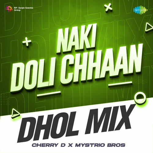 Naki Doli Chhaan - Dhol Mix