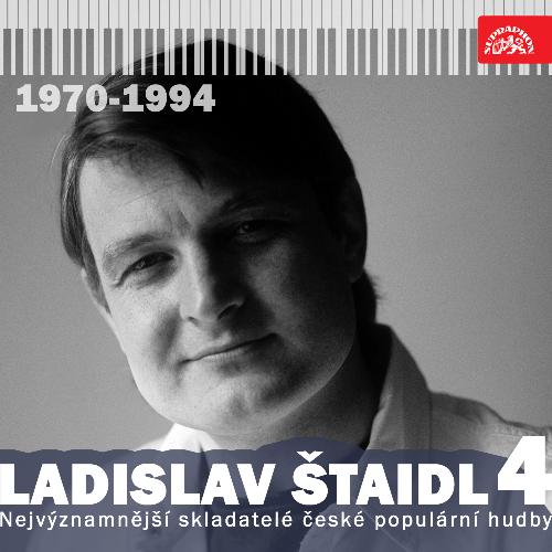 Nejvýznamnější skladatelé české populární hudby Ladislav Štaidl 4 (1970-1994)