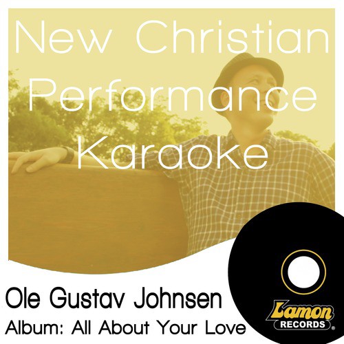 New Christian Performance Karaoke - Ole Gustav Johnsen