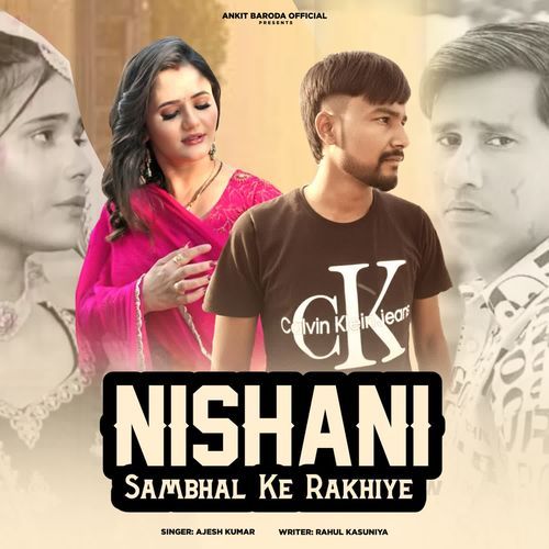 Nishani Sambhal Ke Rakhiye