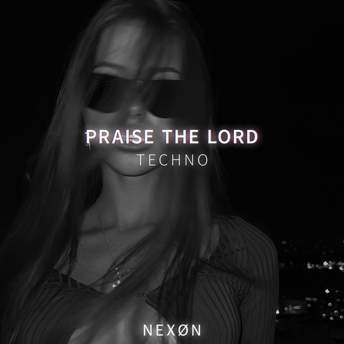 PRAISE THE LORD