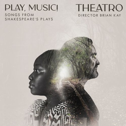 Play, Music! - Songs from Shakespeare's Plays