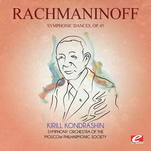 Rachmaninoff: Symphonic Dances, Op. 45 (Digitally Remastered)