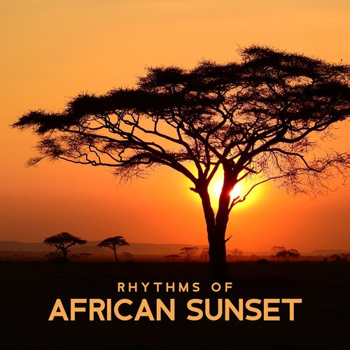 Rhythms of African Sunset: Spiritual Path, Mystic Trance, Oriental Rituals