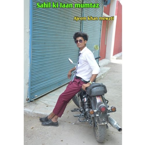 Sahil ki Jaan mumtaz (Mewati)