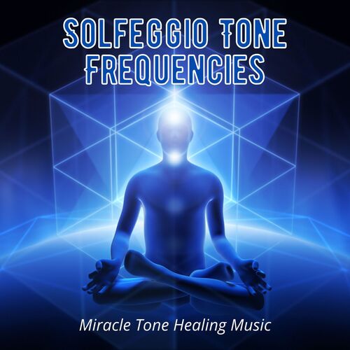 Solfeggio Tone Frequencies cover art