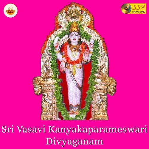 Sri Vasavi Kanyakaparameswari Divyaganam