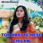 TOR HASI TE HESE CHILAM