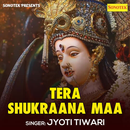 Tera Shukraana Maa