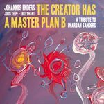The Creator Has a Master Plan B