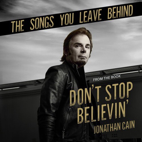 The Songs You Leave Behind (From the Book Don&#039;t Stop Believin&#039;)_poster_image