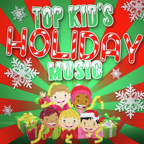 Top Kid's Holiday Music