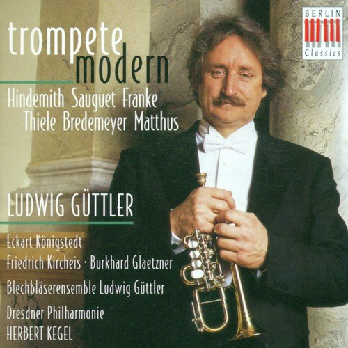 Trumpet Music (Contemporary) - Paul Hindemith /Henri Sauguet /Bernd Franke/ Siegfried Thiele/ Reiner Bredemeyer/ Siegfried Matthus