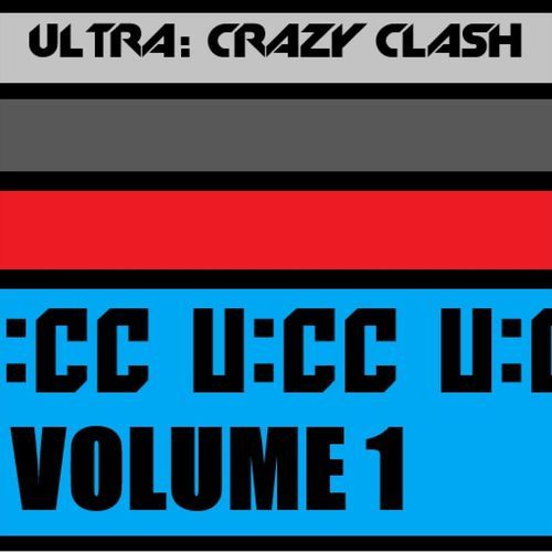 Ultra: Crazy Clash (Original Soundtrack, Vol. 1)_poster_image