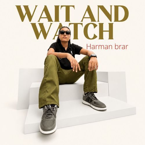 Wait And Watch