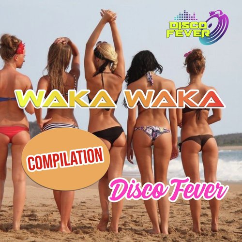 Waka Waka Compilation (2010)