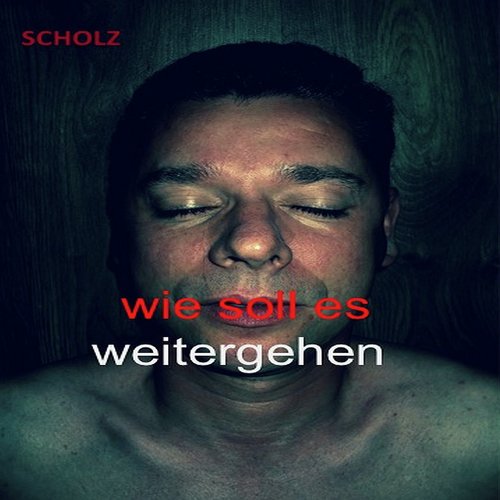 Wie soll es weiter gehen