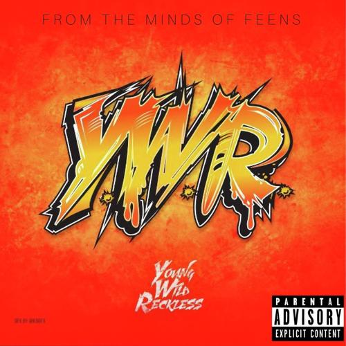 YWR (Young Wild & Reckless)