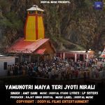 Yamnotri Maiya Teri Jyoti Nirali