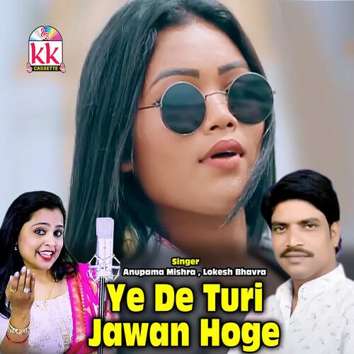 Ye De Turi Jawan Hoge