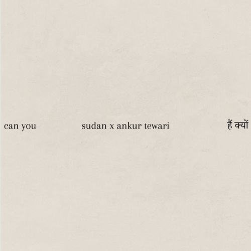 can you / hai kyun