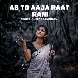 Ab To Aaja Raat Rani-EjsRBjFAaHA