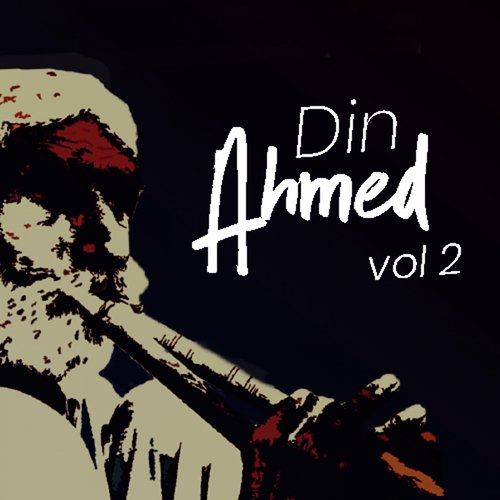 Ahmed Din, Vol. 2
