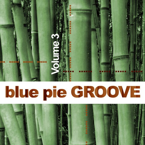 Blue Pie Groove Vol.3