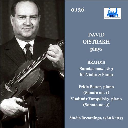 Brahms: Violin Sonatas Nos. 1 & 3, Opp. 78 & 108 (Remastered 2023)