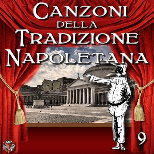 Canzoni della Tradizione Napoletana, Vol. 9