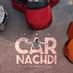 Car Nachdi