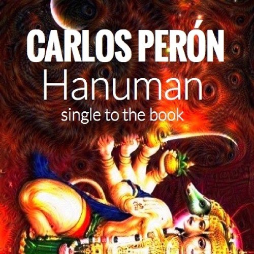 Carlos Perón Hanuman (Single to the Book)