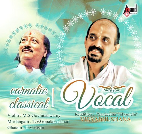 Carnatic Classical Vocal-By-Vidyabhushana