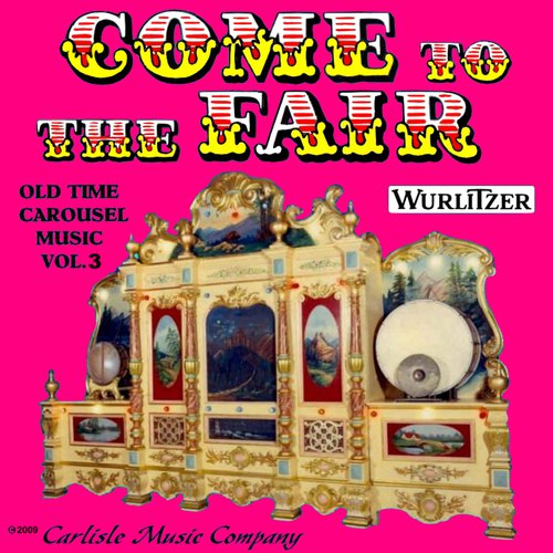 Come to the Fair, Vol. 3