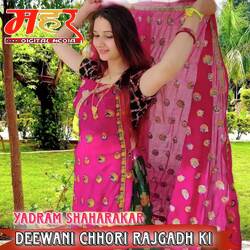 Deewani Chhori Rajgadh Ki