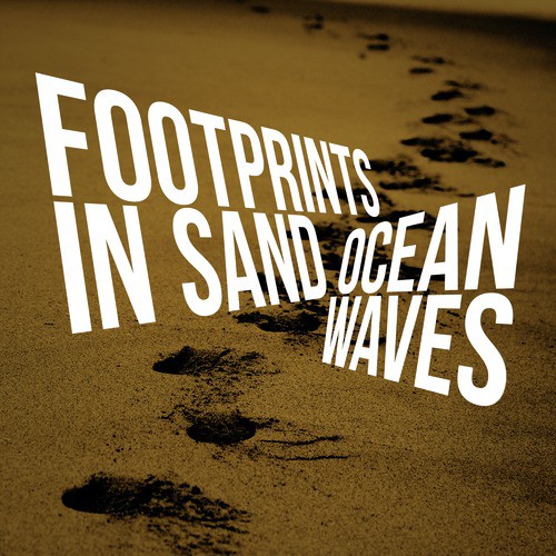 Footprints in Sand: Ocean Waves