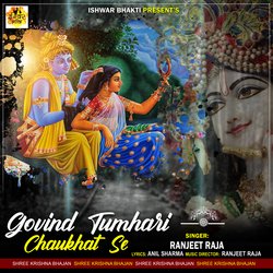 GOVIND TUMHARI CHAUKHAT SE-Rgk,cxd8TWY