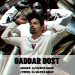 Gaddar Dost-LwYZeitYdAQ