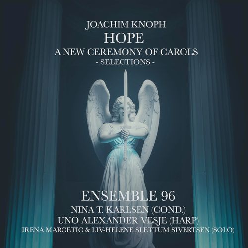 HOPE - A new Ceremony of Carols (Selections)_poster_image