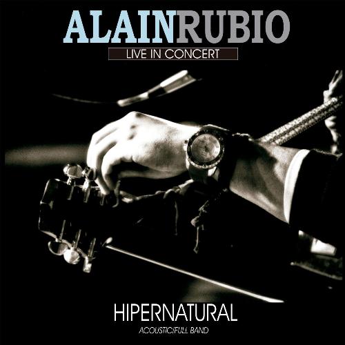 Hipernatural: Live in Concert (Acoustic / Full Band)