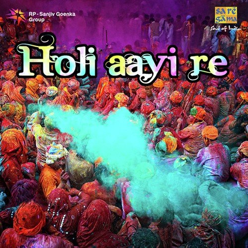 Aayi Aayi Holi (From - Karma Aur Holi)