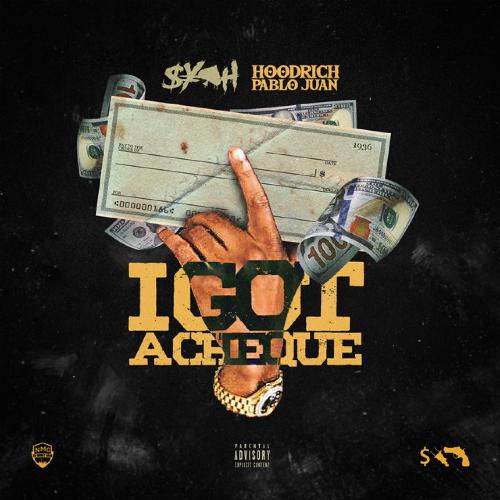 I Got a Cheque (feat. HoodRich Pablo Juan)