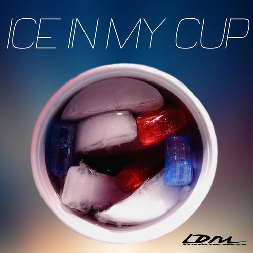 Ice in My Cup